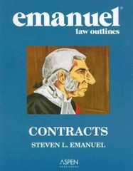 Emanuel Law Outlines: Contracts by Steven L. Emanuel