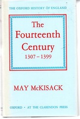 The Fourteenth Century 1307-1399 by May McKisack OUP History of Eng new hardback