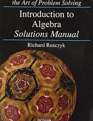 Introduction to Algebra Solutions Manual – Paperback, by Richard Rusczyk – Good