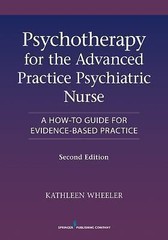 Psychotherapy for the Advanced Practice Ps… 9780826110008 by Wheeler, Kathleen