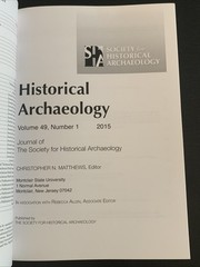The Archaeology of Chinese Railroad Workers in North America 2015