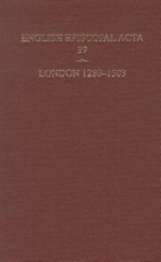 English Episcopal Acta 39 : London 1280-1303, Hardcover by Hoskin, Philippa (…