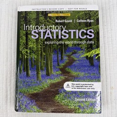 Introductory Statistics, Robert Gould Colleen Ryan Instructors Edition – VG Cond