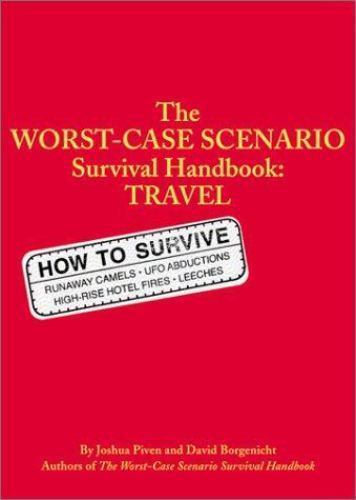 The Worst Case Scenario Survival Handbook: – 0811831310, paperback, Joshua Piven