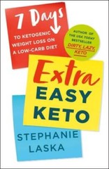 Extra Easy Keto – Paperback By Laska, Stephanie – GOOD