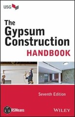 The Gypsum Construction Handbook by USG: New