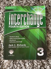 Interchange Fourth Edition Ser.: Interchange, Level 3 by Jack C. Richards (2012,