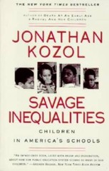 Savage Inequalities: Children in America’s Schools – Paperback – GOOD