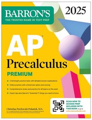 AP Precalculus Premium, 2025: Prep Book with 3 Practice Tests + Comprehensiv…
