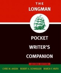 Longman Pocket Writer’s Companion, The (2nd Edition) Anson, Chris M., Schwegler