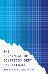 The Economics of Sovereign Debt and Default (CREI Lectures in Macroeconomics…