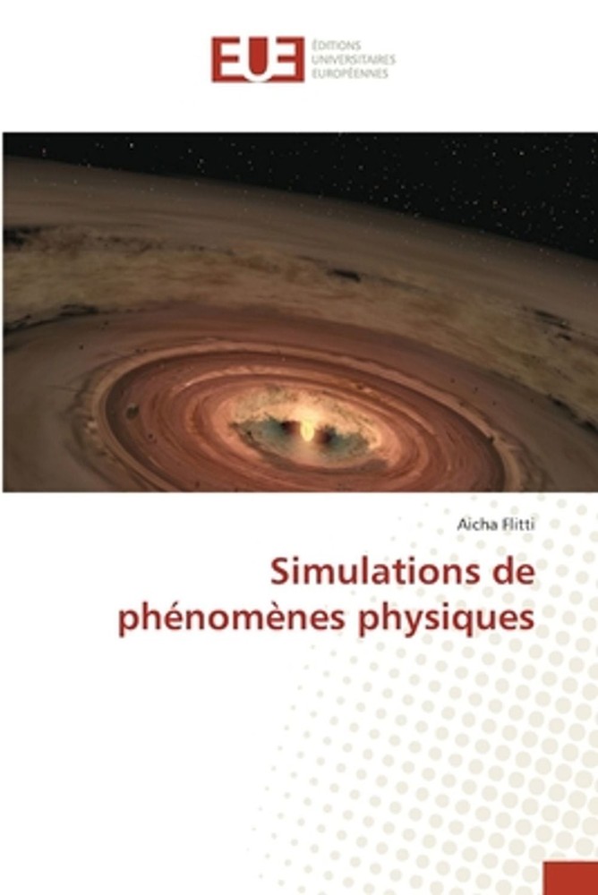 Simulations de phnomnes physiques by Aicha Flitti (French) Paperback Book