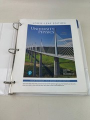 University Physics, Volume 1 (Chapters 1-20) Loose Leaf Edition