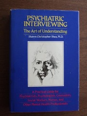 Psychiatric Interviewing: The Art of Understanding – paperback Shawn Christo…