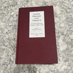 Scottish Episcopal Acta: Volume II: The Early Thirteenth Century – History