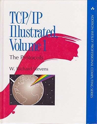 TCP/IP Illustrated Volume 1 by Kevin R Fall