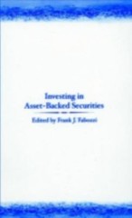 Investing in Asset-Backed Securities, Hardcover by Fabozzi, Frank J. (EDT), L…