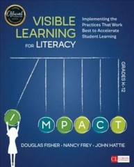 Visible Learning for Literacy, Grades K-12: Implementing the Practices Th – GOOD