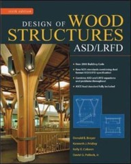 Design of Wood Structures-ASD/LRFD by Donald E. Breyer