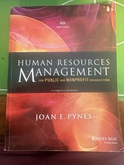 Human Resources Management for Public and Nonprofit Organizations (4th Edition)