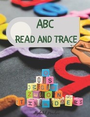 English Alphabet Practice for children: Letter Reading, Writting and Tracing. by