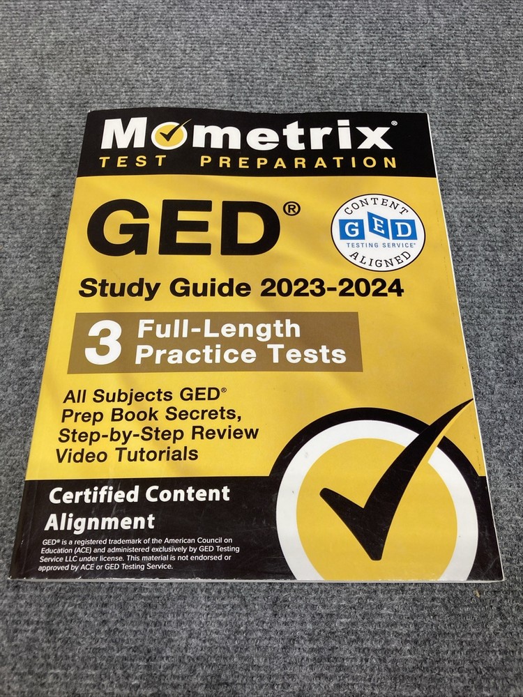 GED Study Guide 2023-2024 All Subjects – 3 Full-Length Practice Tests, GED Prep