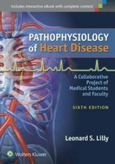 Pathophysiology of Heart Disease: A Collaborative Project of Medical Stud – GOOD