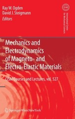 Ogden – Mechanics and Electrodynamics of Magneto- and Electro-elastic – X555z