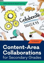 Aasl Standards-Based Learning Ser.: Content-Area Collaborations for Secondary…