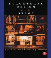 Structural Design for the Stage – Paperback By Holden, Alys – GOOD