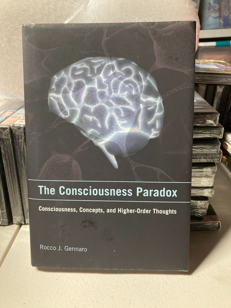 The Consciousness Paradox: Consciousness, Concepts, and….OOP Extremely Rare