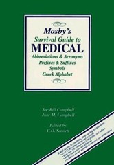 Mosby’s Survival Guide to Medical Abbreviat- 0815113986, hardcover, Campbell PhD