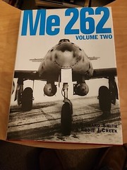 Me 262, Volume Two; Smith, J. Richard; First Edition, Classic, Hardback