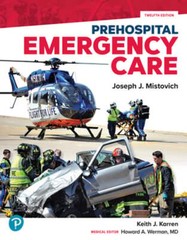 Prehospital Emergency Care by Joseph Mistovich: New