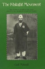 Gail Minault The Khilafat Movement (Hardback)