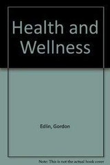 HEALTH & WELLNESS – 3E: .