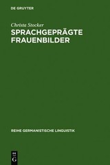 Christa Stocker Sprachgeprägte Frauenbilder (Paperback)