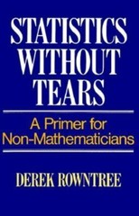 Statistics Without Tears: A Primer for Non Mathematicians – Paperback – GOOD