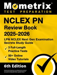 NCLEX PN Review Book 2025-2026 – LPN NCLEX Next Gen Exam Secrets [6th Edition]