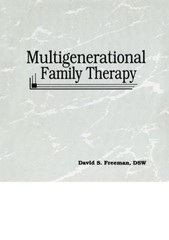 Multigenerational Family Therapy – paperback Freeman, David S S.