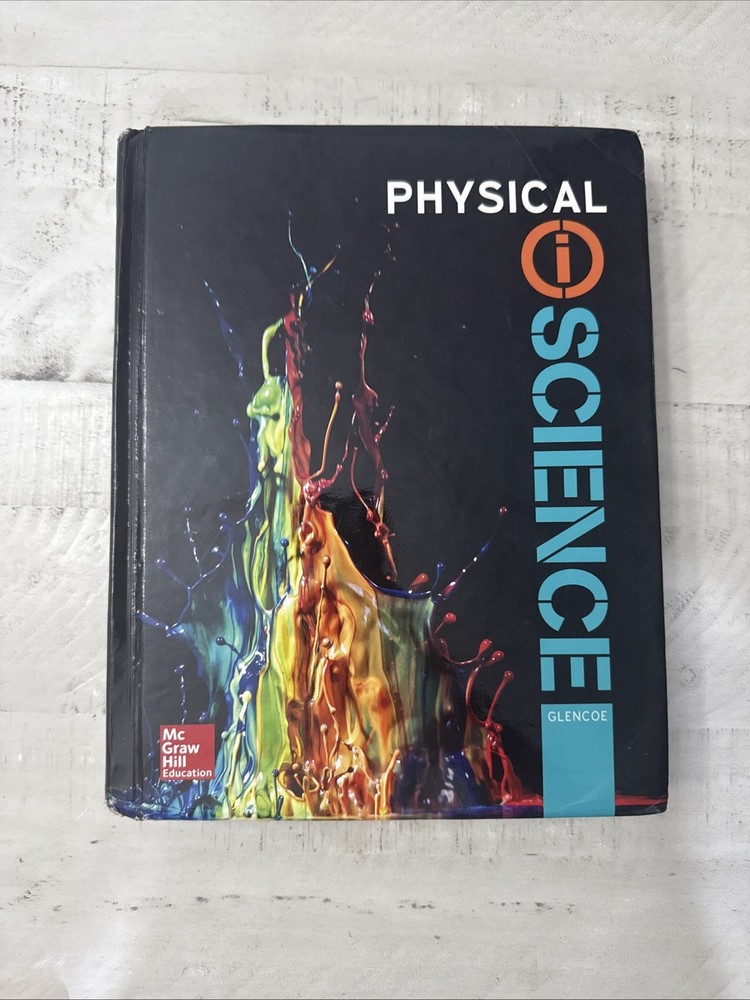 Physical Science, Student Edition by McGraw Hill (2016, Hardcover)