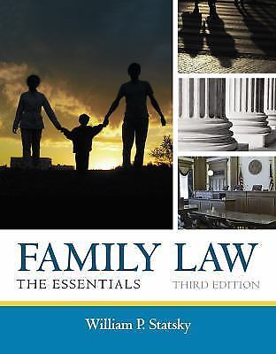 Family Law : The Essentials by William P. Statsky (2014, Trade Paperback)