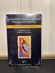 Counseling in Speech-Language Pathology and Audiology DiLollo. LIKE NEW