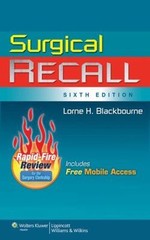 Surgical Recall, 6th Edition by Lorne H. Blackbourne