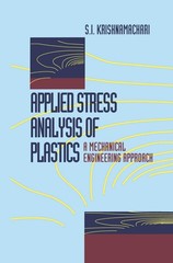 Applied Stress Analysis of Plastics: A Mechanical Engineering Approach