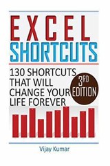 Excel Shortcuts: 130 Shortcuts that will – Paperback, by Kumar Vijay – Good
