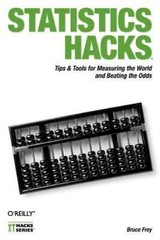 Statistics Hacks: Tips & Tools for Measuri- 9780596101640, Bruce Frey, paperback