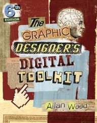 The Graphic Designer’s Digital Toolkit: A Project-Based Introduction to Adob…
