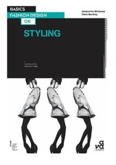 Basics Fashion Design 08: Styling, Buckley, Clare
