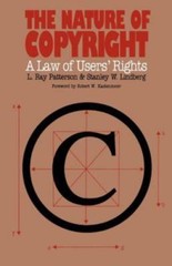 The Nature of Copyright: A Law of Users’ Right- paperback, Patterson, 0820313629